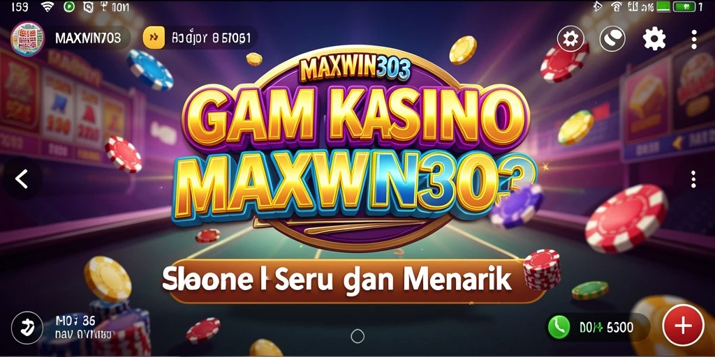 Tampilan menarik dari gameplay Kasino MAXWIN303 yang seru.